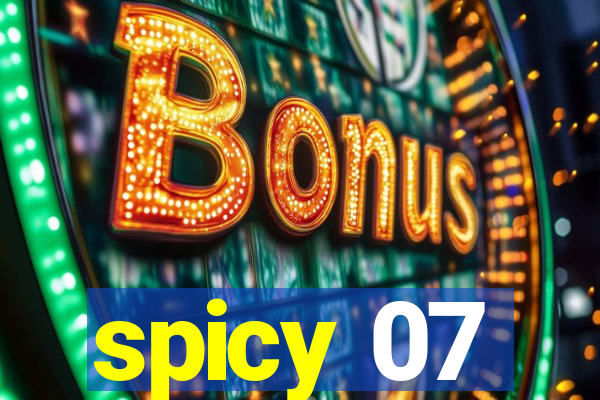 spicy 07
